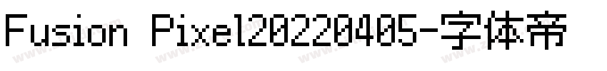 Fusion Pixel20220405字体转换